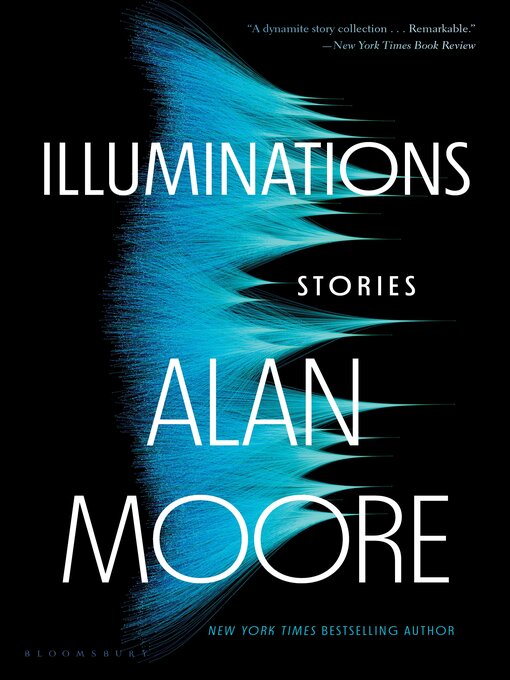 Title details for Illuminations by Alan Moore - Wait list